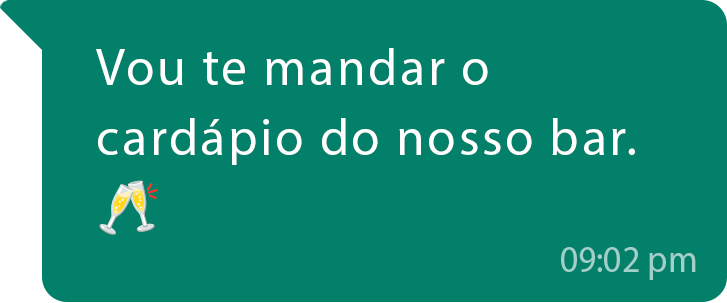 Mensagem 1: Que bom que você chegou, aproveite bastante o show!